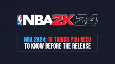 Nba K Things You Need To Know Before The Release