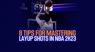 8 Tips for Mastering Layup Shots in NBA 2K23