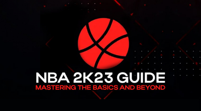 NBA 2K23 Guide: Mastering The Basics and Beyond