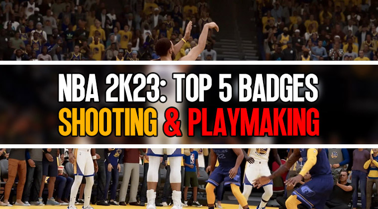 NBA 2K23: Top 5 Shooting and Playmaking Badges