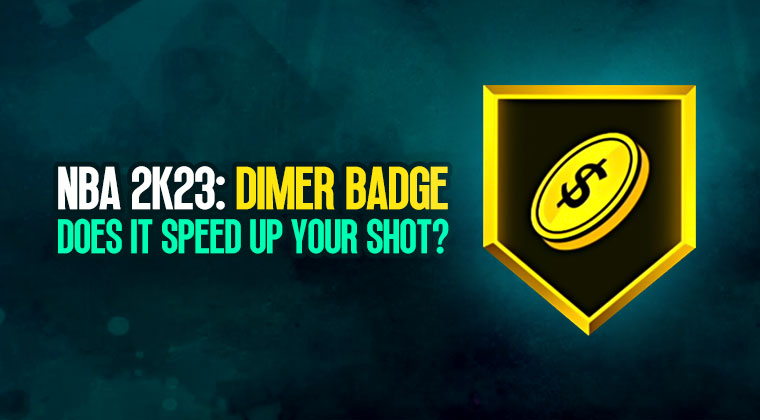 NBA 2K23 Dimer Badge: Does it speed up your shot?
