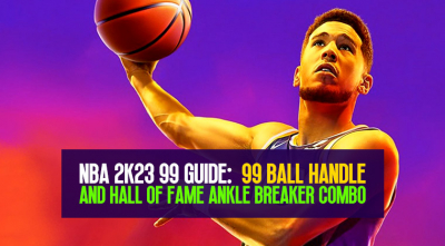 NBA 2K23 Guide: 99 Ball Handle and Hall of Fame Ankle Breaker Combo 